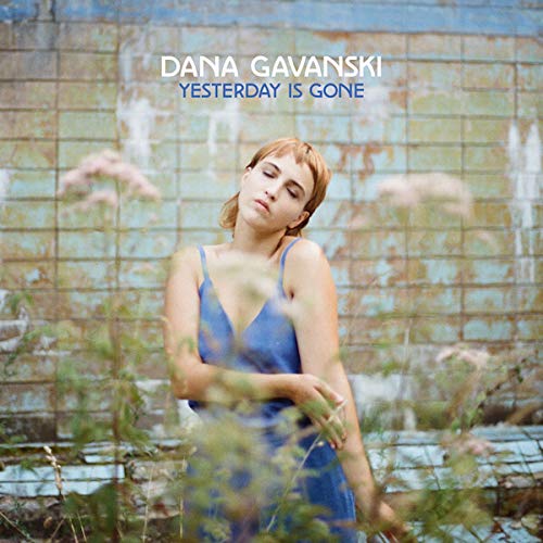 GAVANSKI, DANA - YESTERDAY IS GONE (VINYL)