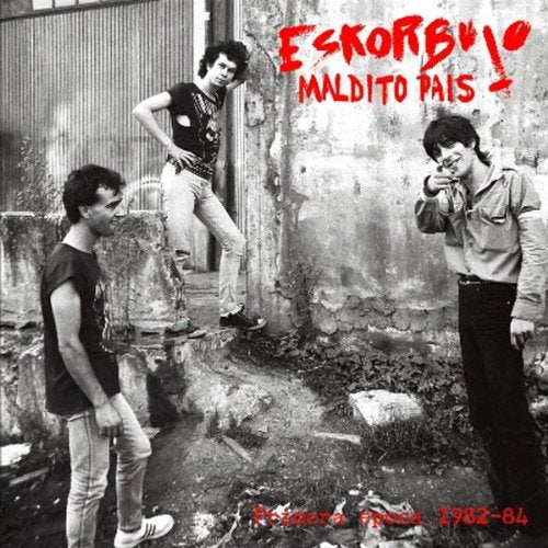 ESKORBUTO - MALDITO PAIS: PRIMERA EPOCA 1982-84 (VINYL)