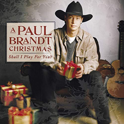 PAUL BRANDT - A PAUL BRANDT CHRISTMAS: SHALL I PLAY FOR YOU? (CD)