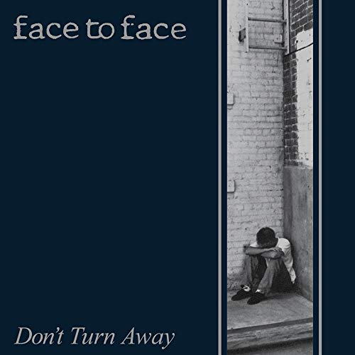 FACE TO FACE - DON'T TURN AWAY (REISSUE) (VINYL)