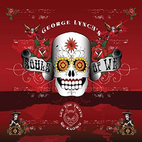 GEORGE LYNCH'S SOULS OF WE - LET THE TRUTH BE KNOWN (CD)