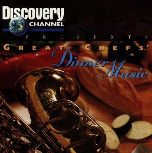 VARIOUS ARTISTS - DISCOVERY CHANNEL: GREAT CHEFS DINNER MUSIC (CD)