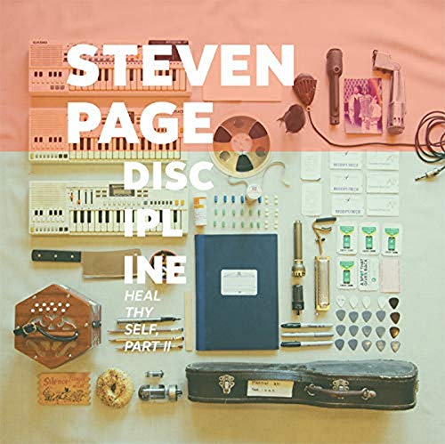 STEVEN PAGE - DISCIPLINE: HEAL THYSELF, PT. II (VINYL)