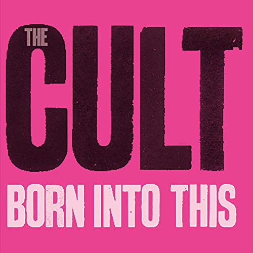 CULT - BORN INTO THIS (VINYL)