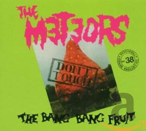 METEORS - BANG BANG FRUIT (CD)
