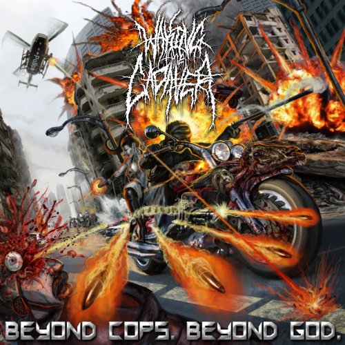 WAKING THE CADAVER - BEYOND COPS. BEYOND GOD (CD)