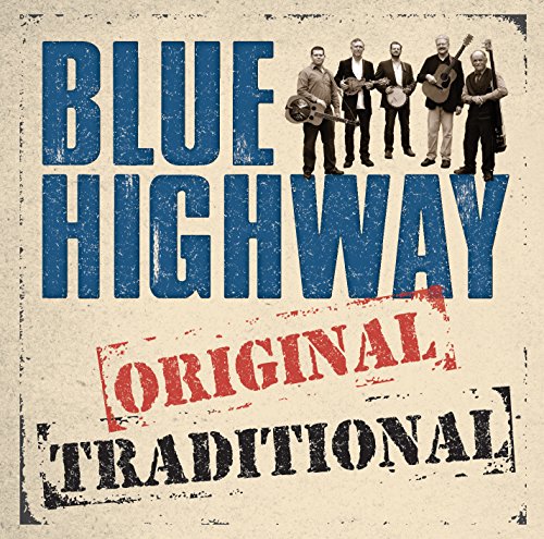 BLUE HIGHWAY - ORIGINAL TRADITIONAL (CD)