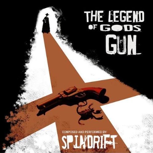 SPINDRIFT - THE LEGEND OF GOD'S GUN [VINYL]