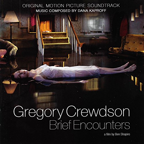 KAPROFF, DANA - DANA KAPROFF - GREGORY CREWDSON: BRIEF ENCOUNTERS (CD)