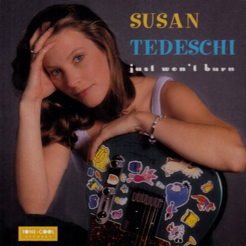 TEDESCHI SUSAN - JUST WON'T BURN (CD)