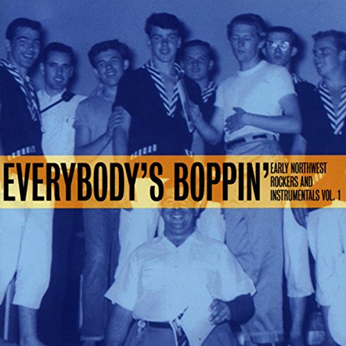 VARIOUS ARTISTS - EVERYBODY'S BOPPIN: EARLY NW ROCKERS VOL.1 / VAR (VINYL)