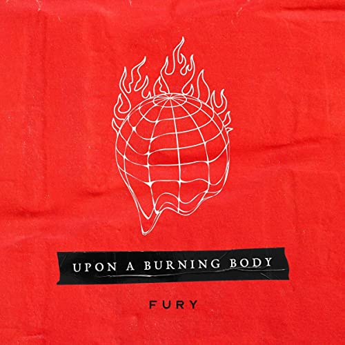 UPON A BURNING BODY - FURY (CD)