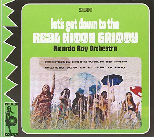 RAY ORCHESTRA,RICHARDO - LET'S GET DOWN TO THE REAL NITTY GRITTY (CD)