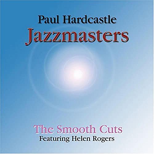 HARDCASTLE, PAUL - THE SMOOTH CUTS (CD)