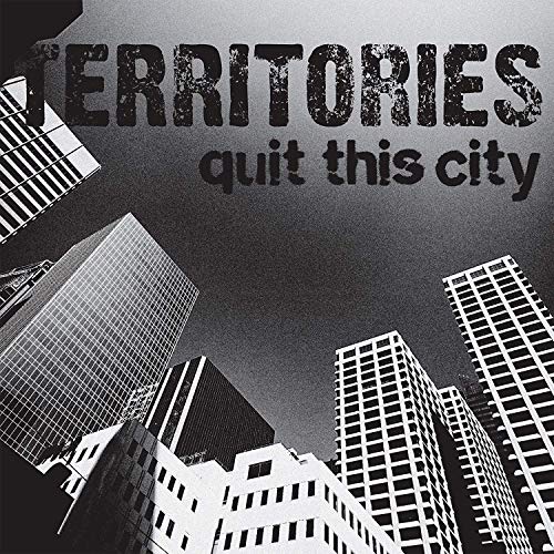 TERRITORIES - QUIT THIS CITY (VINYL)