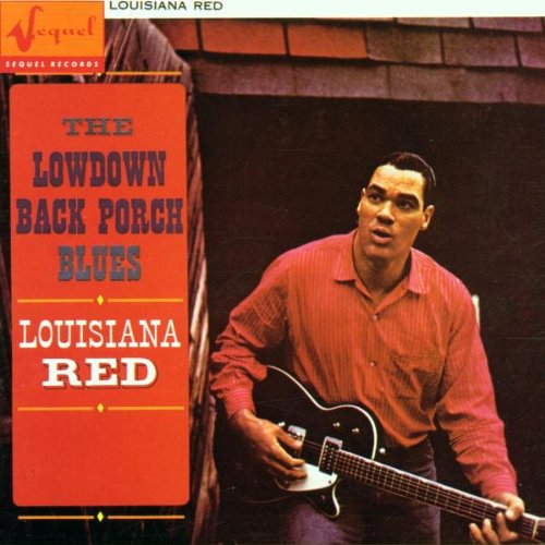 LOUISIANA RED - LOWDOWN BACK PORCH BLUES (CD)