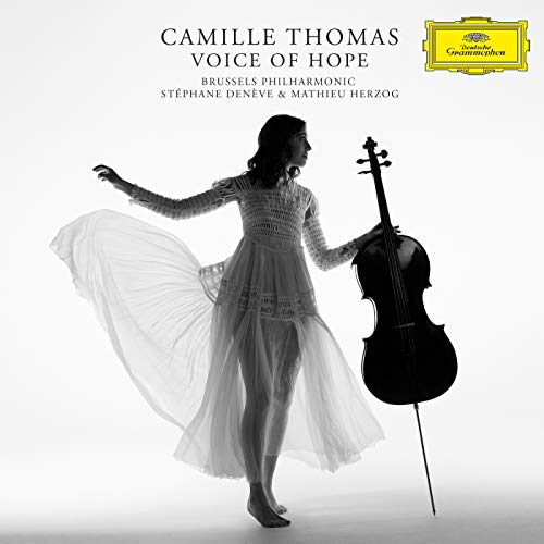 CAMILLE THOMAS, BRUSSELS PHILHARMONIC, MATHIEU HERZOG, STPHANE DENVE - VOICE OF HOPE (CD)