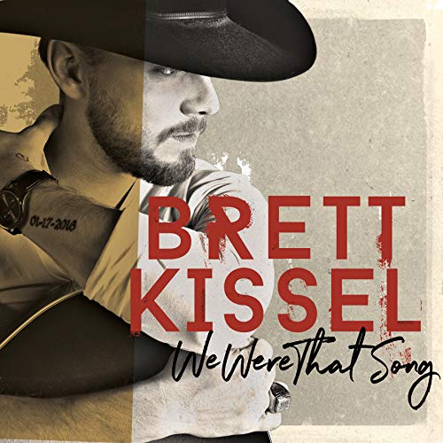 BRETT KISSEL - WE WERE THAT SONG (VINYL)
