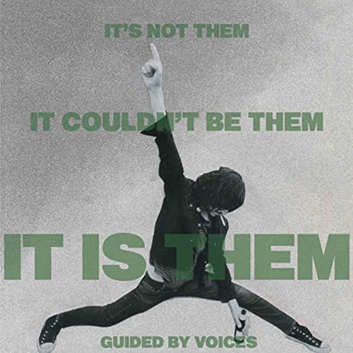 GUIDED BY VOICES - IT'S NOT THEM. IT COULDN'T BE THEM. IT IS THEM! (CD)