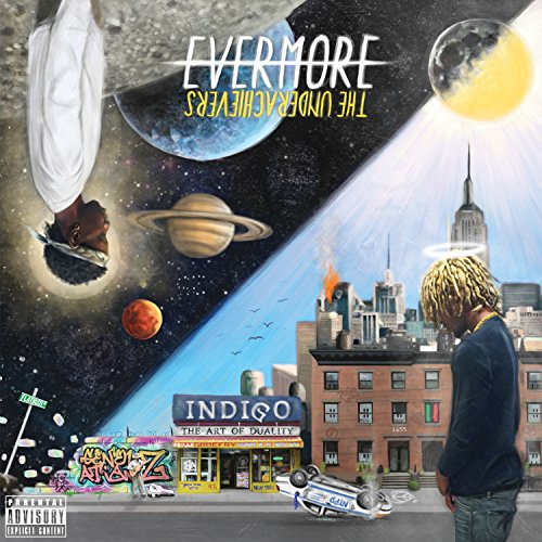 THE UNDERACHIEVERS - EVERMORE - THE ART OF DUALITY (CD)