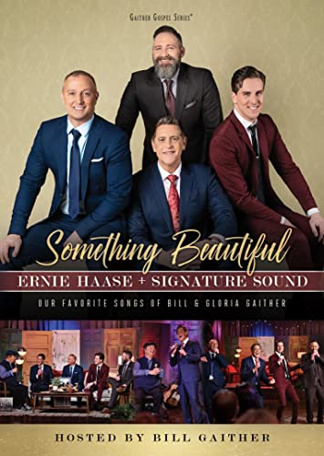 ERNIE HAASE & SIGNATURE SOUND - SOMETHING BEAUTIFUL (DVD)