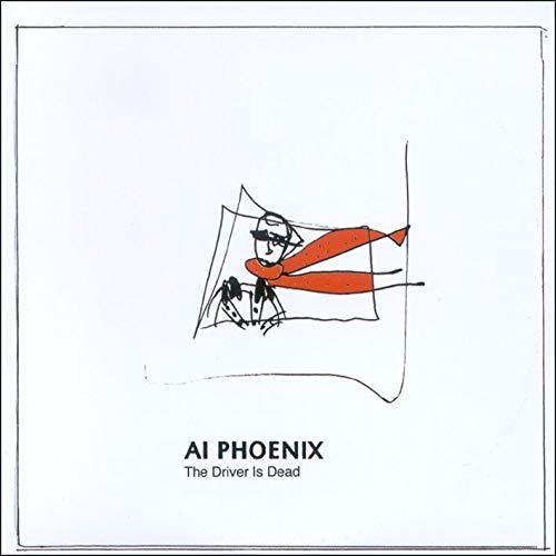 AI PHOENIX - DRIVER'S DEAD (CD)