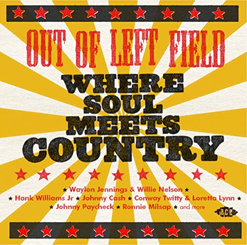 VARIOUS ARTISTS - OUT OF LEFT FIELD: WHERE SOUL MEETS COUNTRY / VAR (CD)
