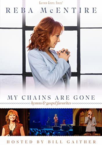 MY CHAINS ARE GONE: HYMNS & GOSPEL FAVOURITES