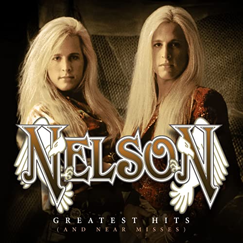 NELSON - GREATEST HITS (AND NEAR MISSES) (CD)