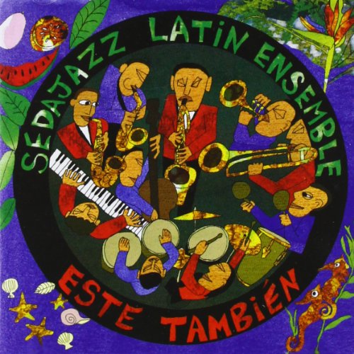 SEDAJAZZ LATIN ENSEMBLE - ESTE TAMBIEN (CD)