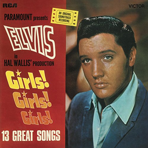 PRESLEY, ELVIS - GIRLS! GIRLS! GIRLS! (CD)