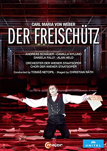 SCHAGER,ANDREAS; CAMILLA NYLUND; DANIELA FALLY; ALAN HELD - WEBER: DER FREISCHUTZ