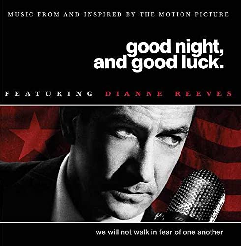 REEVES,DIANE - GOOD NIGHT & GOOD LUCK SOUNDTRACK (CD)