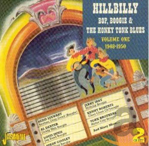 VARIOUS ARTISTS - HILLBILLY BOP, BOOGIE AND THE HONKY TONK BLUES, VOL. 1: 1948-1950 (CD)