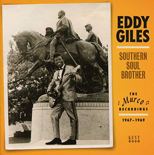 GILES, EDDY - SOUTHERN SOUL BROTHER: THE MURCO RECORDINGS 1967-69 (CD)