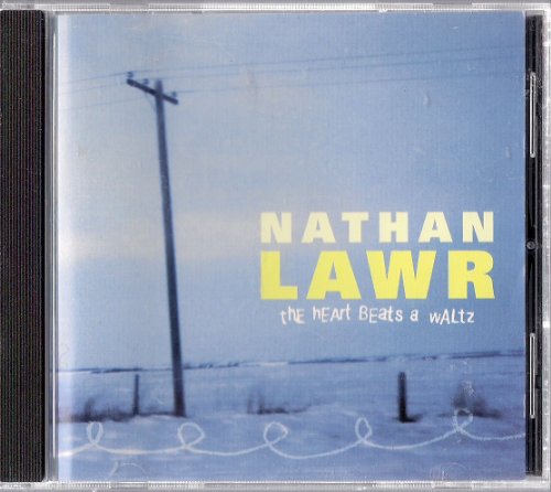 LAWR, NATHAN - HEART BEATS A WALTZ