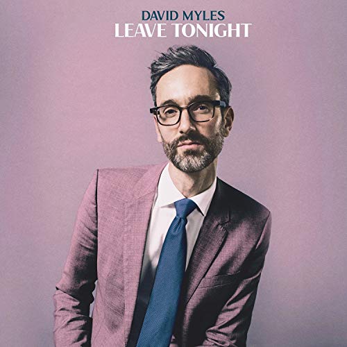 DAVID MYLES - LEAVE TONIGHT (CD)