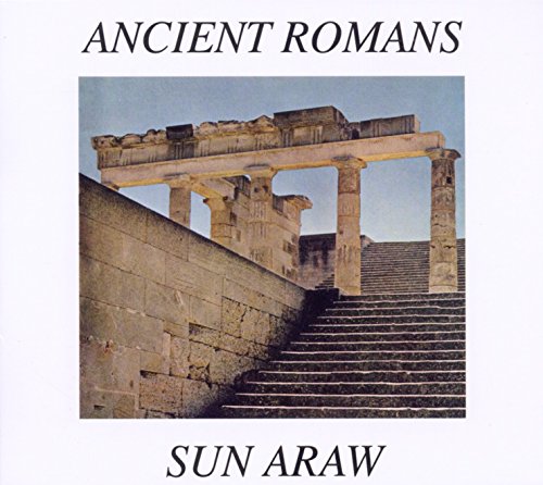 SUN ARAW - ANCIENT ROMANS (CD)