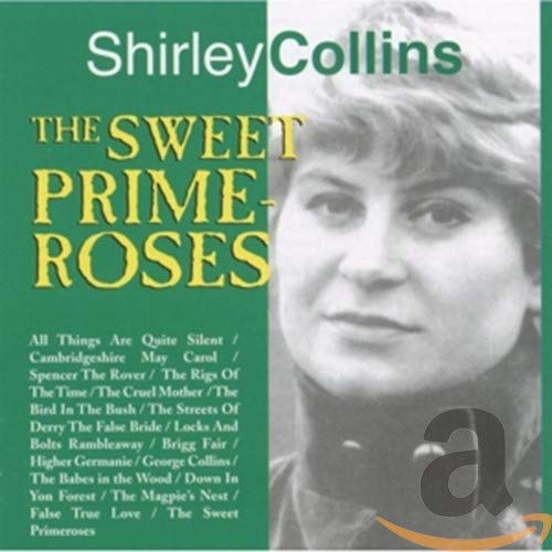 COLLINS, SHIRLEY - THE SWEET PRIMEROSES (CD)