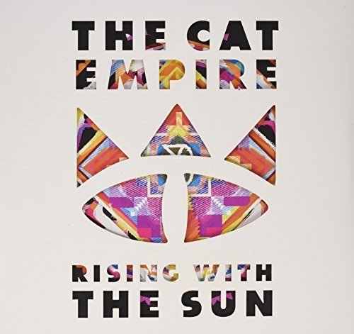 THE CAT EMPIRE - RISING WITH THE SUN (VINYL)