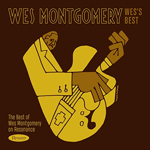 MONTGOMERY,WES - WESS BEST: THE BEST OF WES MONTGOMERY ON RESONANCE (VINYL)