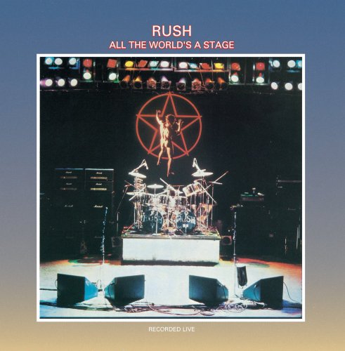 RUSH - RUSH - ALL THE WORLDS A STAGE (CD)