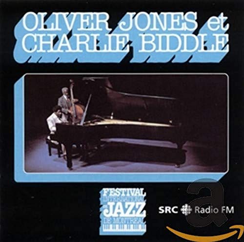 JONES, OLIVER & BIDDLE, CHARLIE - LIVE AT FESTIVAL INTERNATIONAL DE JAZZ DE MONTREAL (CD)