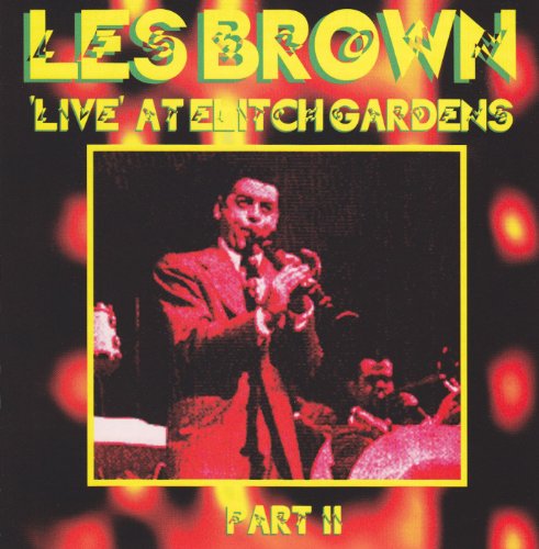 BROWN,LES - LIVE AT ELITCH GARDENS DENVER 1959 PART 2 (CD)