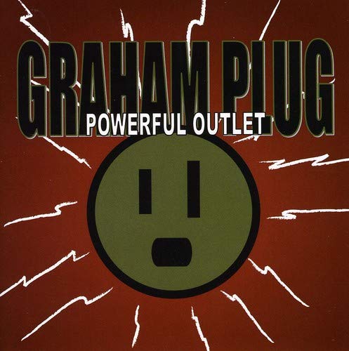 GRAHAM PLUG - POWERFUL OUTLET (CD)