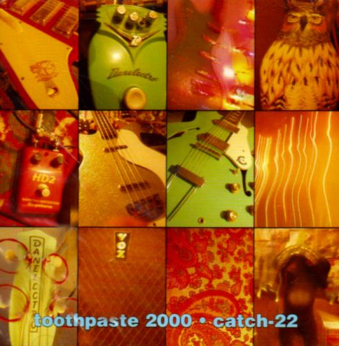 TOOTHPSTE 2000 - CATCH-22 (CD)