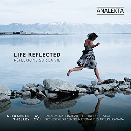 ORCHESTRE DU CENTRE NATIONAL DES ARTS DU CANADA - RFLEXIONS SUR LA VIE / LIFE REFLECTED (CD)