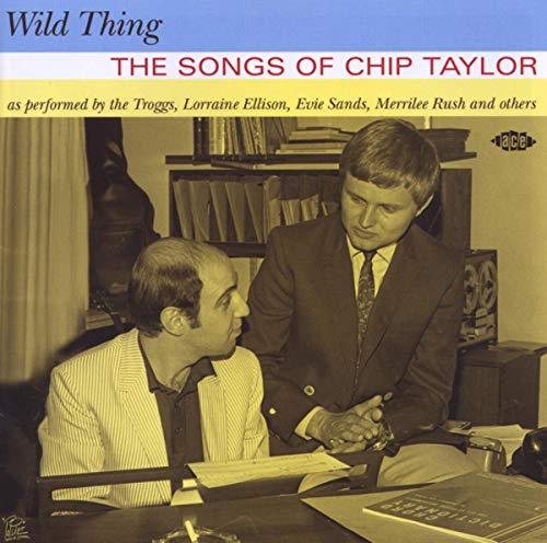 VARIOUS ARTISTS - WILD THING - THE SONGS OF CHIP TAYLOR (CD)