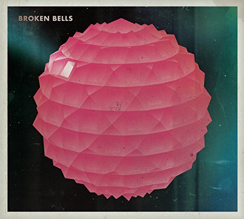 BROKEN BELLS - BROKEN BELLS