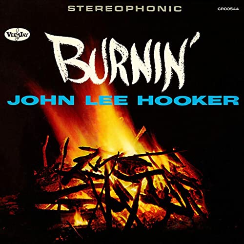 JOHN LEE HOOKER - BURNIN' (60TH ANNIVERSARY) (CD)